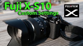 Fuji XS10 CUSTOM SETTINGS  AWESOME [upl. by Dowlen]