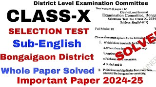 Class 10 Selection TestPreTest for HSLC  English  Bongaigaon District Solved Paper 202425 [upl. by Tonye]