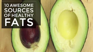 10 Awesome Sources of Healthy Fats [upl. by Lesirg128]