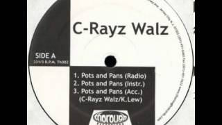 CRayz Walz  You Might Get Slapped 2001 [upl. by Rahal]