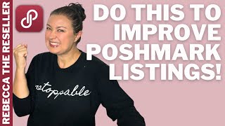 Improve Poshmark Listings Make More Sales Poshmark Selling Strategies amp Tips [upl. by Eltsyrk34]