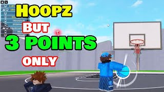 HOOPZ BUT ONLY 3 POINTS [upl. by Beatty720]