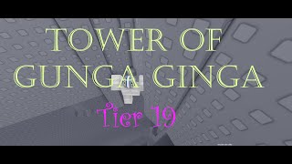 Tower of gunga ginga Tier 19but its sigma [upl. by Elboa58]