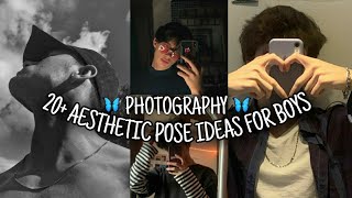 20 Cool Aesthetic Pose Ideas for Boys 🥂🦋💡 [upl. by Jobina784]