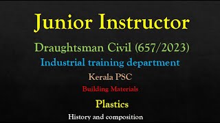 Junior Instructor Draughtsman Civil 6572023 Kerala PSC Civil Building material Plastic [upl. by Assile]