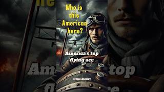 Heroic Mystery Pilot in WWI americanheroes worldwarheroes worldwar1 [upl. by Stefania178]