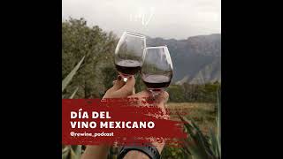 161 Día del Vino Mexicano [upl. by Augustus372]