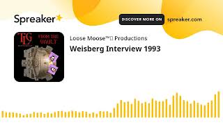 Weisberg Interview 1993 [upl. by Sirromaj]