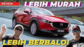 MAZDA CX30 CKD – DARI RM128K SAHAJA [upl. by Airdnax993]