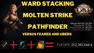 POE 323 Ward Stacking Molten Strike Pathfinder vs Ubers and Feared [upl. by Hummel]