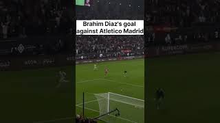 Brahim Diazs goal against Atletico Madrid [upl. by Marcie]