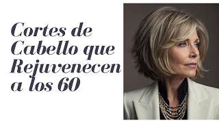 ✂️Cortes de Cabello Mujeres de 60 Años  Estilos Favorecedores y Modernos [upl. by Pitts]