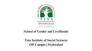 Join the MA in Livelihoods Gender and Development Programme at TISS Hyderabad [upl. by Leoline]