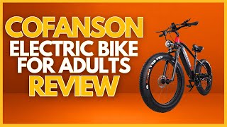 COFANSON Electric Bike for Adults Review [upl. by Ayotan]