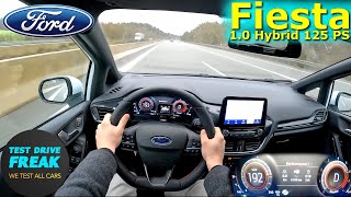 2023 Ford Fiesta 10 EcoBoost Hybrid 125 PS TOP SPEED GERMAN AUTOBAHN DRIVE POV [upl. by Pardner]