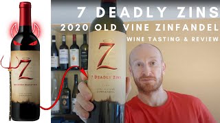 7 Deadly Zins Wine Review  Devilishly Good Wine [upl. by Robi]