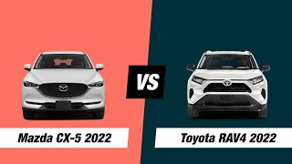 Mazda CX5 2022 VS Toyota RAV4 2022 [upl. by Noved]