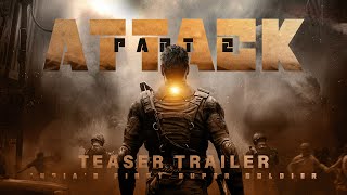 ATTACK Part 2  Official Teaser Trailer 2023  John Abraham  Lakshya Raj Anand FanMade [upl. by Abba336]