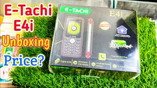 ETachi E4i Unboxing 2022  ETach E4i Keypad Mobile  ETachi E4i Price in Pakistan [upl. by Vale]