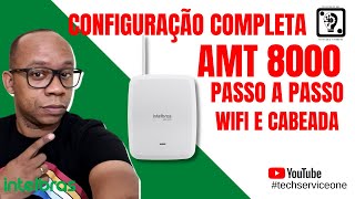 AMT 8000 CONEXÃO COM A INTERNET  PASSO A PASSO  TECHSERVICEONE WELTON 💡⚙ [upl. by Nosreg]