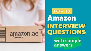 Amazon Interview Questions and Answers for 2024 [upl. by Tine]