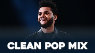 Clean Pop Songs Playlist 🎧 Clean Pop Playlist 2024 🎶 Clean Pop Music Mix 🎵 Clean Pop Mix [upl. by Sregor586]