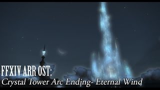 FFXIV OST Crystal Tower Ending BGM  FF3 Map Theme  Eternal Wind [upl. by Careaga]