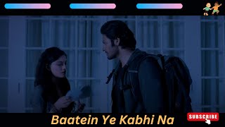 Baatein Ye Kabhi Na Full Video  KhamoshiyanArijit SinghAli Fazal SapnaJeet Gannguli Song Cover [upl. by Dene385]