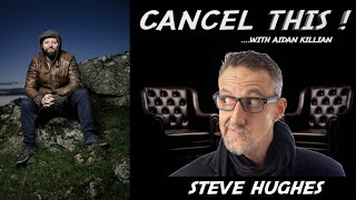 Cancel this with Steve Hughes [upl. by Llemart926]