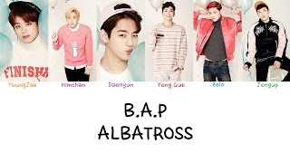 BAP  Albatross Color coded lyrics HanRomEng [upl. by Hays825]