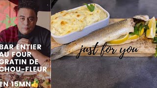 Recette Facile De Bar Entier Au Four Gratin De Choufleur وصفة تحضير سمك و غراتان القرنبيط فالفرن [upl. by Yhtir]