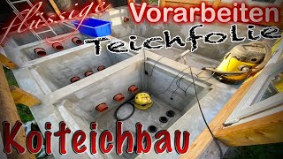 Teichbau Koiteichbau Teil 68 Vorarbeiten zum Teich abdichten mit flüssiger Teichfolie [upl. by Nageek]