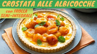 Crostata semi integrale alle albicocche [upl. by Yemrej]