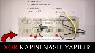 XOR  EXOR  KAPISI NEDİR NASIL YAPILIR SAYISAL ELEKTRONİK PRATİK  TEORİK [upl. by Ahtnama530]