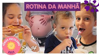 ROTINA DA MANHÃ GRÁVIDA COM TRÊS FILHOS  ROTINA DE FÉRIAS  FLÁVIA CALINA [upl. by Ludmilla]