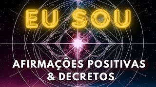 EU SOU afirmações positivas [upl. by Euell]