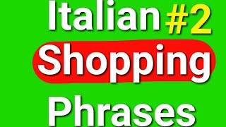 Italian  English Shopping Phrases 2 [upl. by Senskell83]