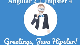 Jhipster 4  Angular 2  Java web application MySql [upl. by Losse]