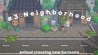 【Animal Crossing】3 Residential Neighborhood  Raindrop Island [upl. by Neela342]