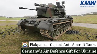 Germanys Air Defense Gift For Ukraine  Flakpanzer Gepard AntiAircraft Tanks [upl. by Columbine693]