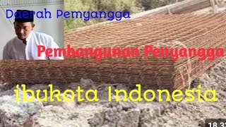 PEMBANGUNAN INFRASTRUKTUR PENYANGGA IKN TERUS DI KEBUT DI BERBAGAI TEMPAT [upl. by Aleafar875]