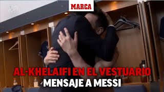 AlKhelaifi bajó al vestuario abrazo a Mbappé y uno especial a Messi I MARCA [upl. by Goldman]