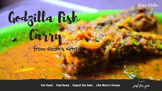 Godzilla Fish Curry Recipe  How to cook Godzilla fish curry  RoonsKitchen [upl. by Reffineg132]