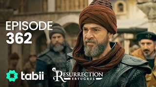 Resurrection Ertuğrul  Episode 362 [upl. by Srednas430]