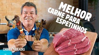 A Melhor Carne para Espetinhos I Churrasqueadas [upl. by Jobina]