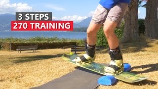 270 Snowboard Training  3 Steps [upl. by Eindys]