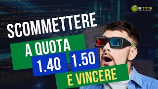 Scommettere a quota 140 e 150 e vincere [upl. by Amikahs]