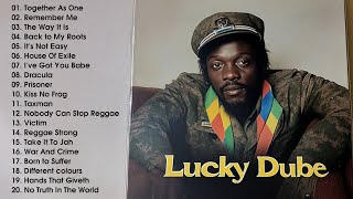 The Best Songs Of Lucky Dube Playlist  Full Album Top 20 Best Reggae Songs Of Lucky Dube [upl. by Yduj]