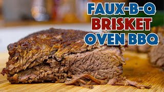 FauxBQ Brisket Oven Barbecue Brisket [upl. by Blaise514]