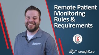 What are Medicares Rules and Requirements for Remote Patient Monitoring RPM [upl. by Ruskin817]